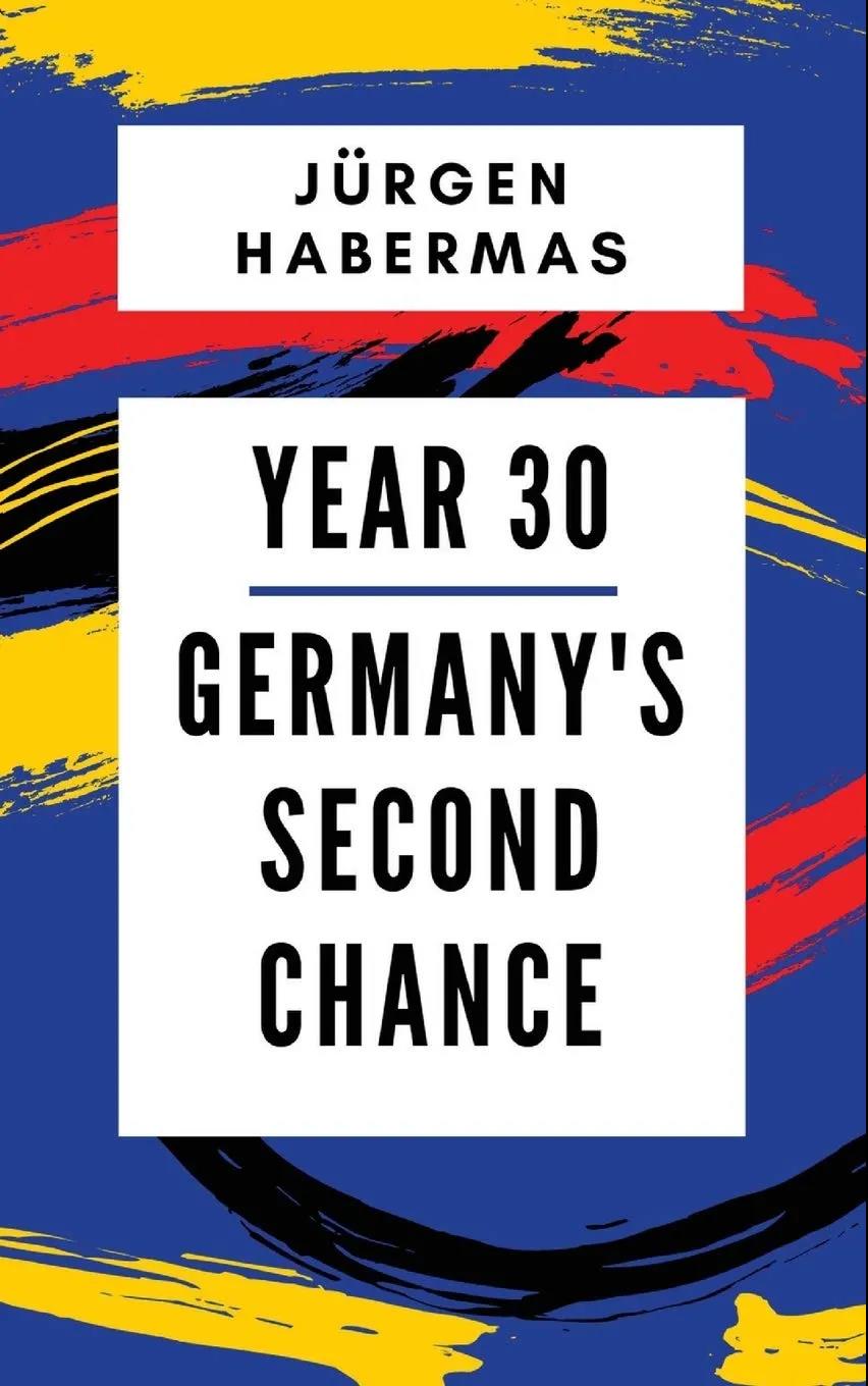 2020年10月，哈贝马斯发表《三十年之后，德国的第二次机会》.jpg