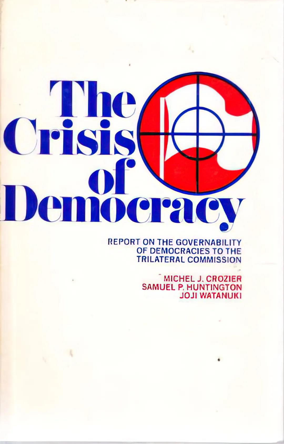 克罗齐、亨廷顿与绵贯让治合作撰写的《民主的危机》（1975）.jpg